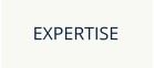 EXPERTISE
